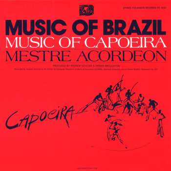 Album Mestre Acordeon: The Music Of Capoeira