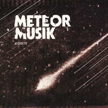 Album Meteor Musik: Asteriu