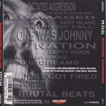 CD Method Of Destruction: Dictated Aggression