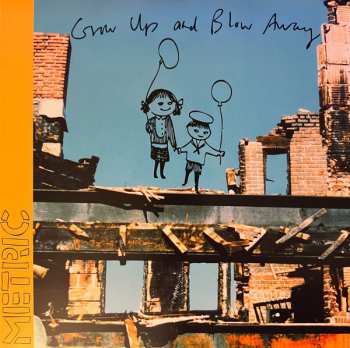 LP Metric: Grow Up And Blow Away
