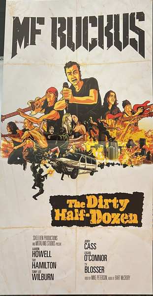 LP MF Ruckus: The Dirty Half-Dozen