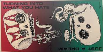 SP M.I.A.: Just A Dream / Turning Into What You Hate LTD