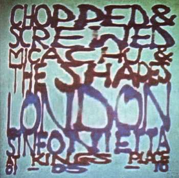 Album London Sinfonietta: Chopped & Screwed (At Kings Place 01-05-10)
