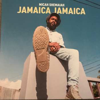 LP Micah Shemaiah: Jamaica Jamaica 