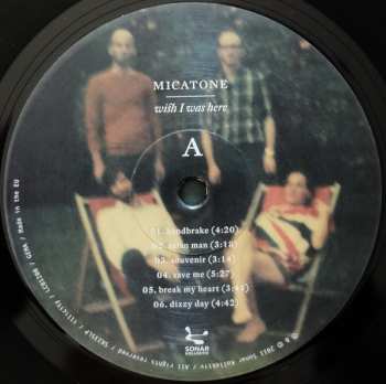 LP Micatone: Wish I Was Here LTD