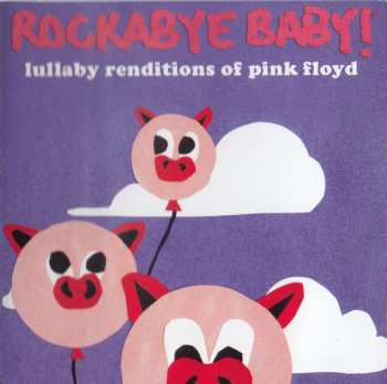 CD Michael Armstrong: Rockabye Baby! Lullaby Renditions Of Pink Floyd