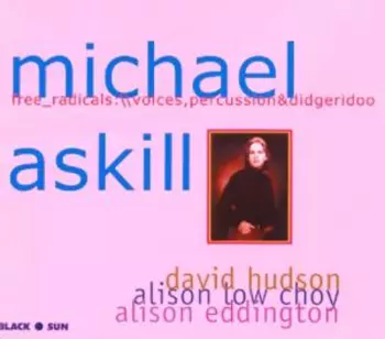 David Hudson: Free_Radicals: \\ Voices, Percussion & Didgeridoo