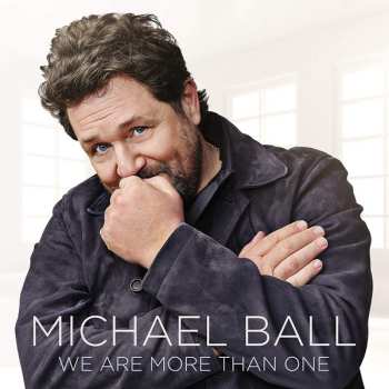 Album Michael Ball: We Are More Than One