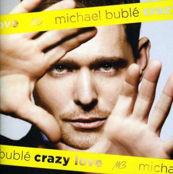 CD Michael Bublé: Crazy Love