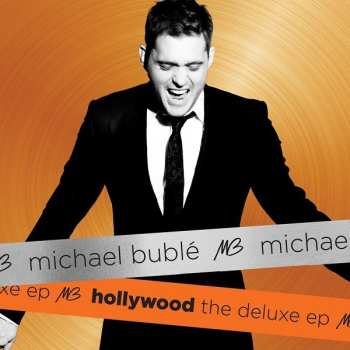 Album Michael Bublé: Hollywood: The Deluxe EP