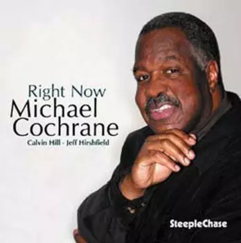 Michael Cochrane: Right Now