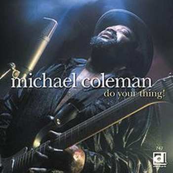 Album Michael Coleman: Do Your Thing!
