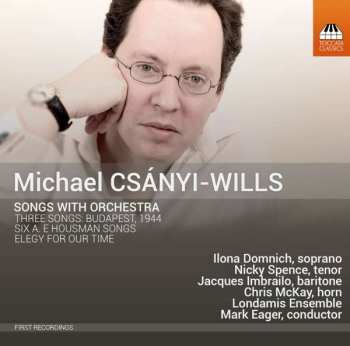 CD Michael Csanyi-Wills: Songs With Orchestra