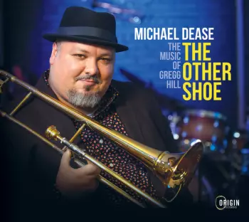 The Other Shoe (The Music Of Gregg Hill)