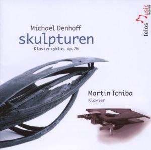 CD Martin Tchiba: Skulpturen (Klavierzyklus Op. 76)