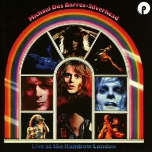Silverhead: Live At The Rainbow London