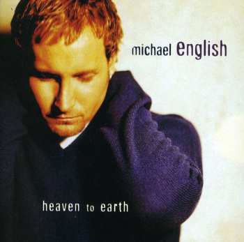 Album Michael English: Heaven To Earth