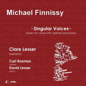 Album Michael Finnissy: Singular Voices