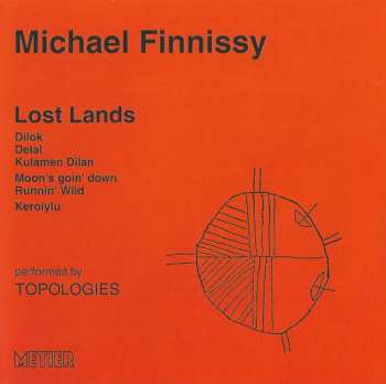 Album Michael Finnissy: Lost Lands
