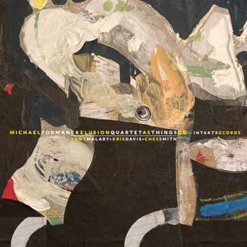 CD Michael Formanek Elusion Quartet: As Things Do