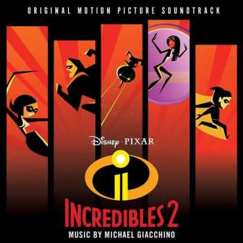 CD Michael Giacchino: Incredibles 2 (Original Motion Picture Soundtrack)