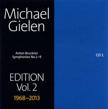10CD/Doos Anton Bruckner: Symphonies No.1-9, Michael Gielen Edition Vol. 2 1968-2013