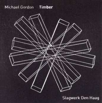 CD Michael Gordon: Timber