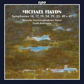 Symphonies 14, 17, 19, 24, 29, 33, 40, & 41