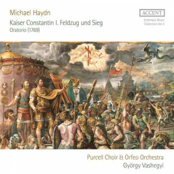 2CD Michael Haydn: Kaiser Constantin I. Feldzug Und Sieg