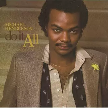Michael Henderson: Do It All