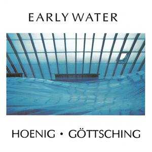 LP Manuel Göttsching: Early Water