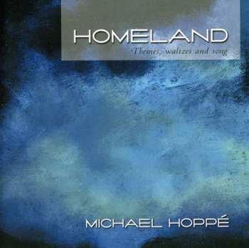Album Michael Hoppe: Homeland