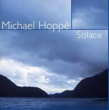 Michael Hoppe: Solace