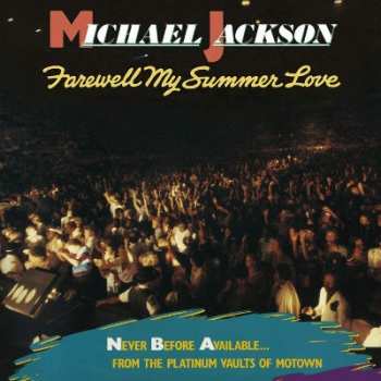 Album Michael Jackson: Farewell My Summer Love 1984
