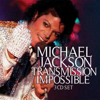 Album Michael Jackson: Transmission Impossible