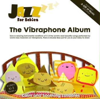 Album Michael Janisch: Jazz For Babies: The Vibraphone Album