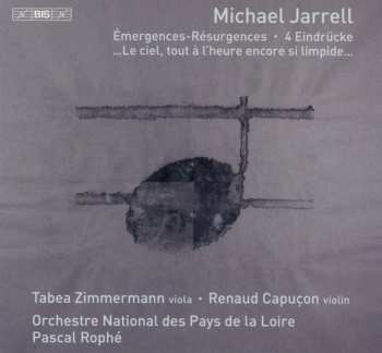 Album Renaud Capuçon: Émergences-Résurgences ‧ 4 Eindrücke ‧ ...Le Ciel, Tout À L'heure Encore Si Limpide...