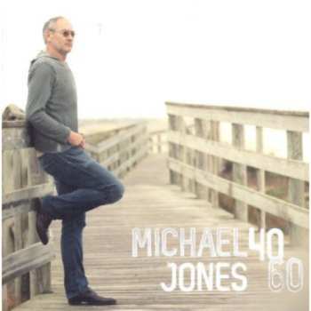 Album Michael Jones: 40-60