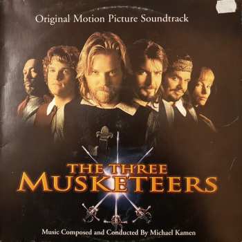 LP Michael Kamen: The Three Musketeers (Original Motion Picture Soundtrack)