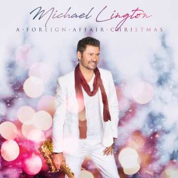 Album Michael Lington: A Foreign Affair Christmas