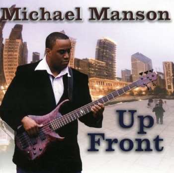 Album Michael Manson: Up Front