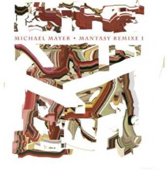 Album Michael Mayer: Mantasy Remixe 1
