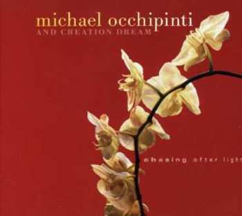 Album Michael Occhipinti: Chasing After Light