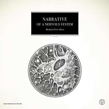Album Michael Peter Olsen: Narrative Of A Nervous System