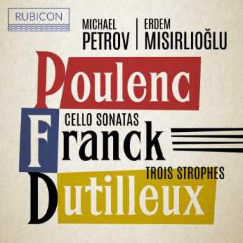 Album César Franck: Cello Sonatas & Trois Strophes