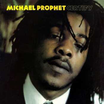 CD Michael Prophet: Certify