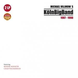 2LP Bendik Hofseth: Michael Villmow's KolnBigBand 1987-1990