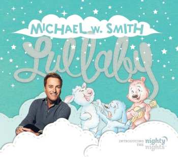 Album Michael W. Smith: Lullaby