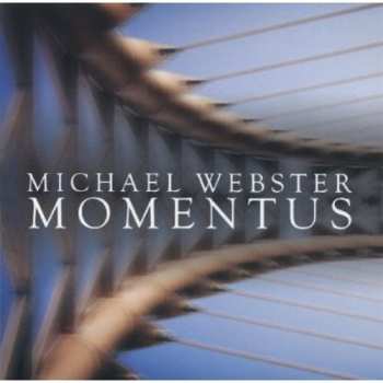 Album Michael Webster: Momentus