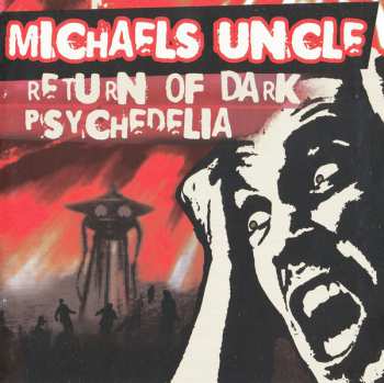 CD Michael's Uncle: Return Of Dark Psychedelia